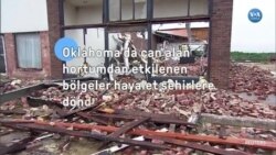 Hortumdan etkilenen bölgeler hayalet şehirlere döndü